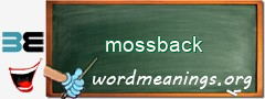 WordMeaning blackboard for mossback